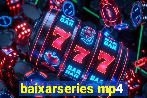 baixarseries mp4